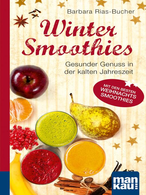 Title details for Winter-Smoothies. Kompakt-Ratgeber by Barbara Rias-Bucher - Available